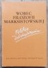 Wobec filozofii marksistowskiej. Polskie doświadczenia